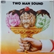 Two Man Sound - Oye Come Va